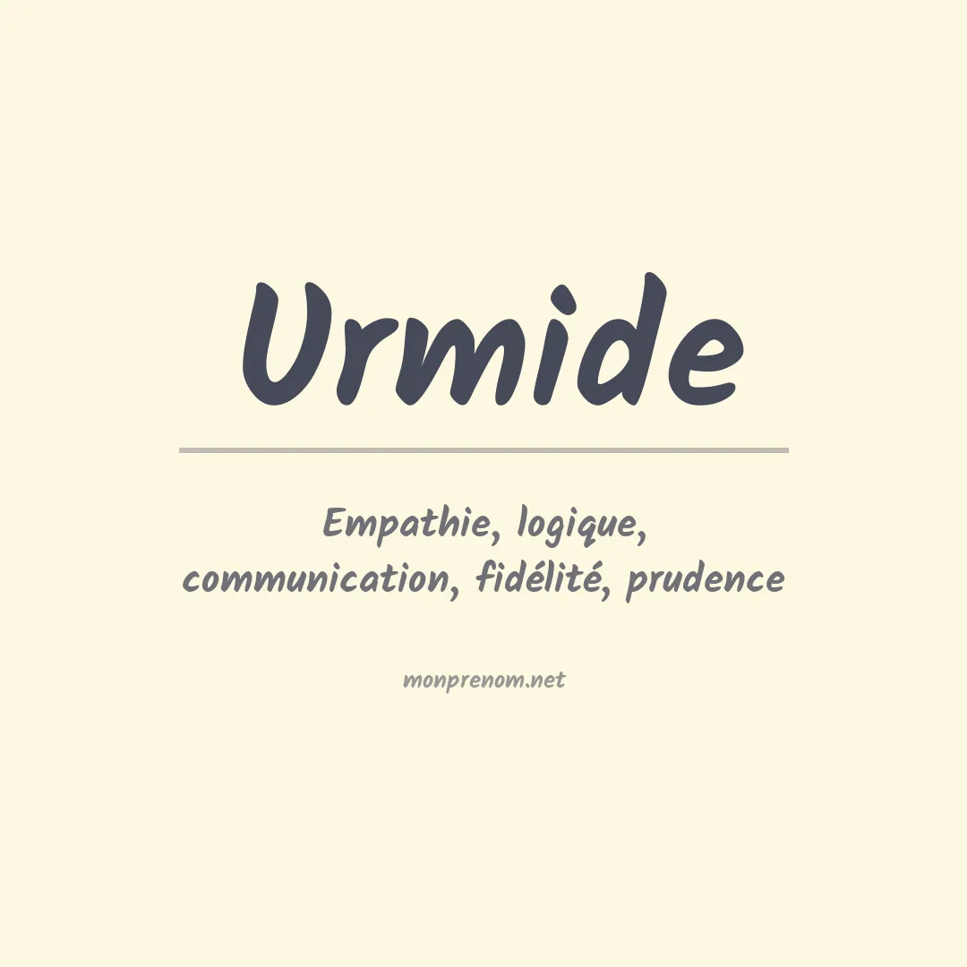 Signification du prénom Urmide