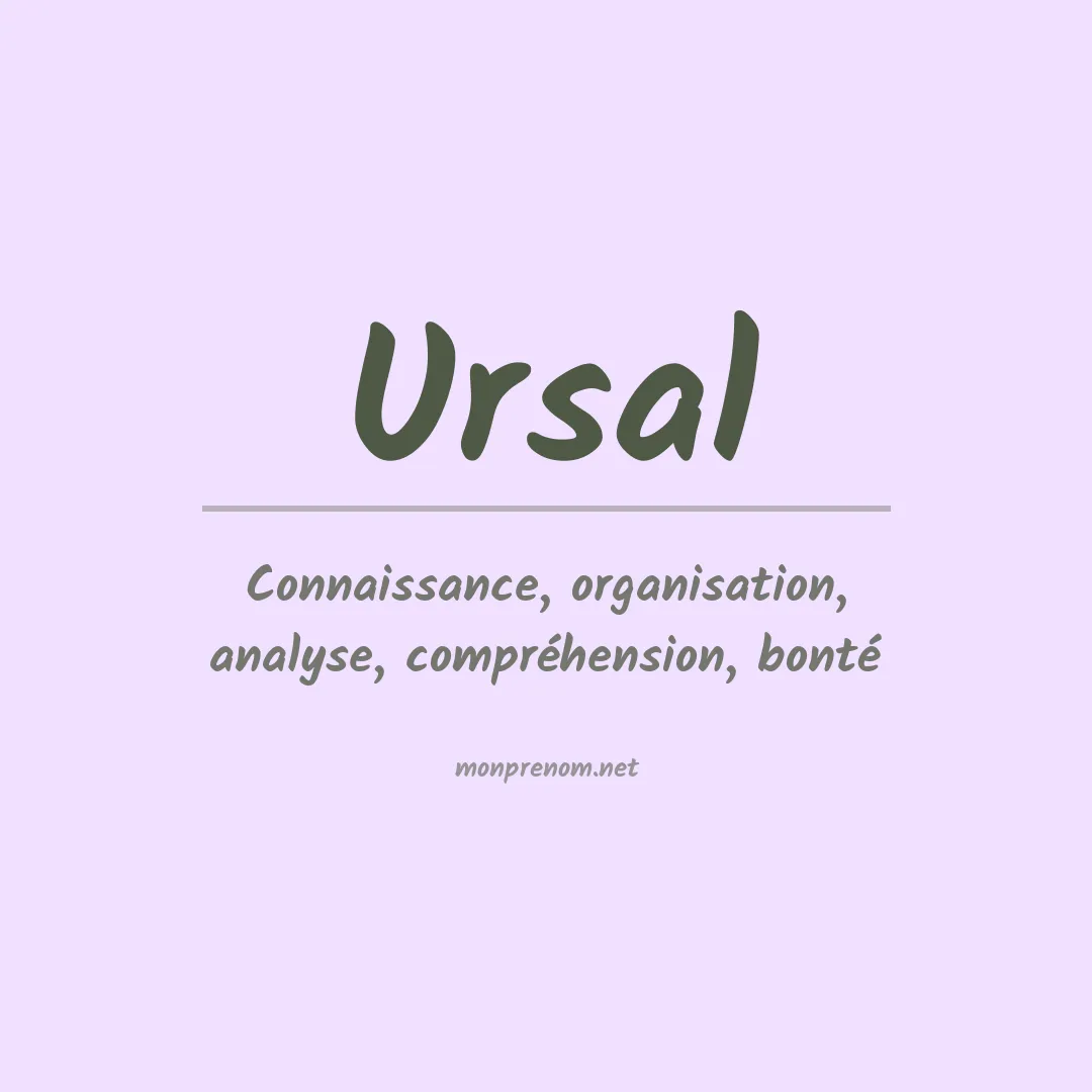 Signification du prénom Ursal