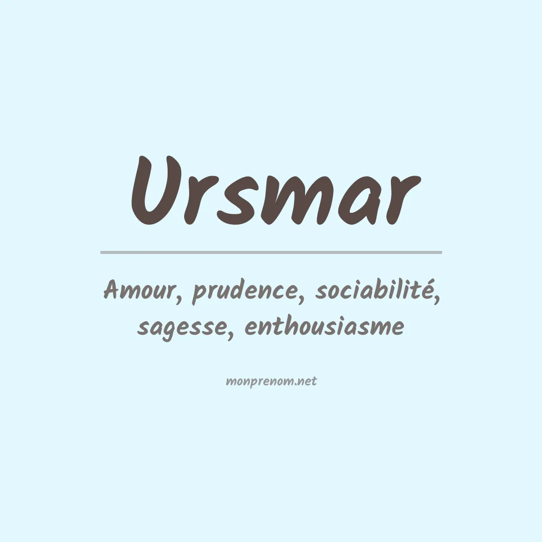 Signification du prénom Ursmar