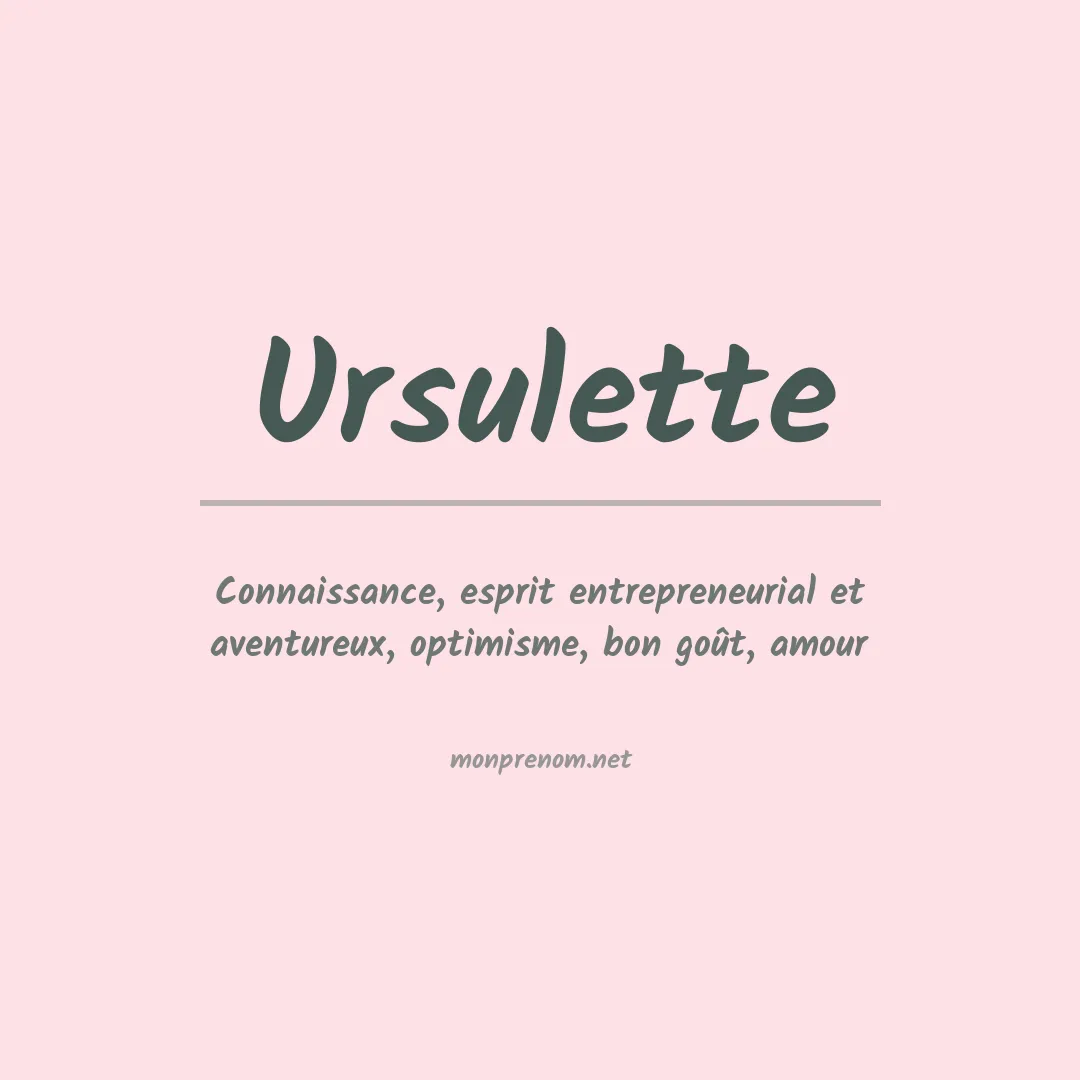 Signification du prénom Ursulette