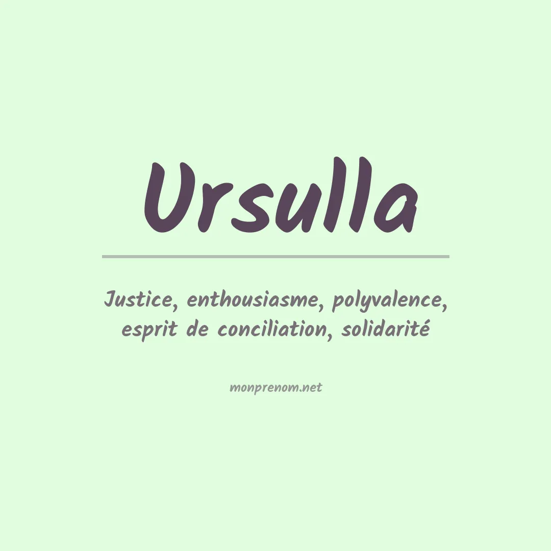 Signification du prénom Ursulla