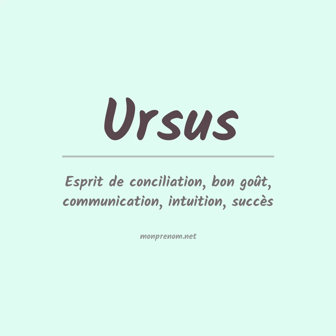 Signification du prénom Ursus