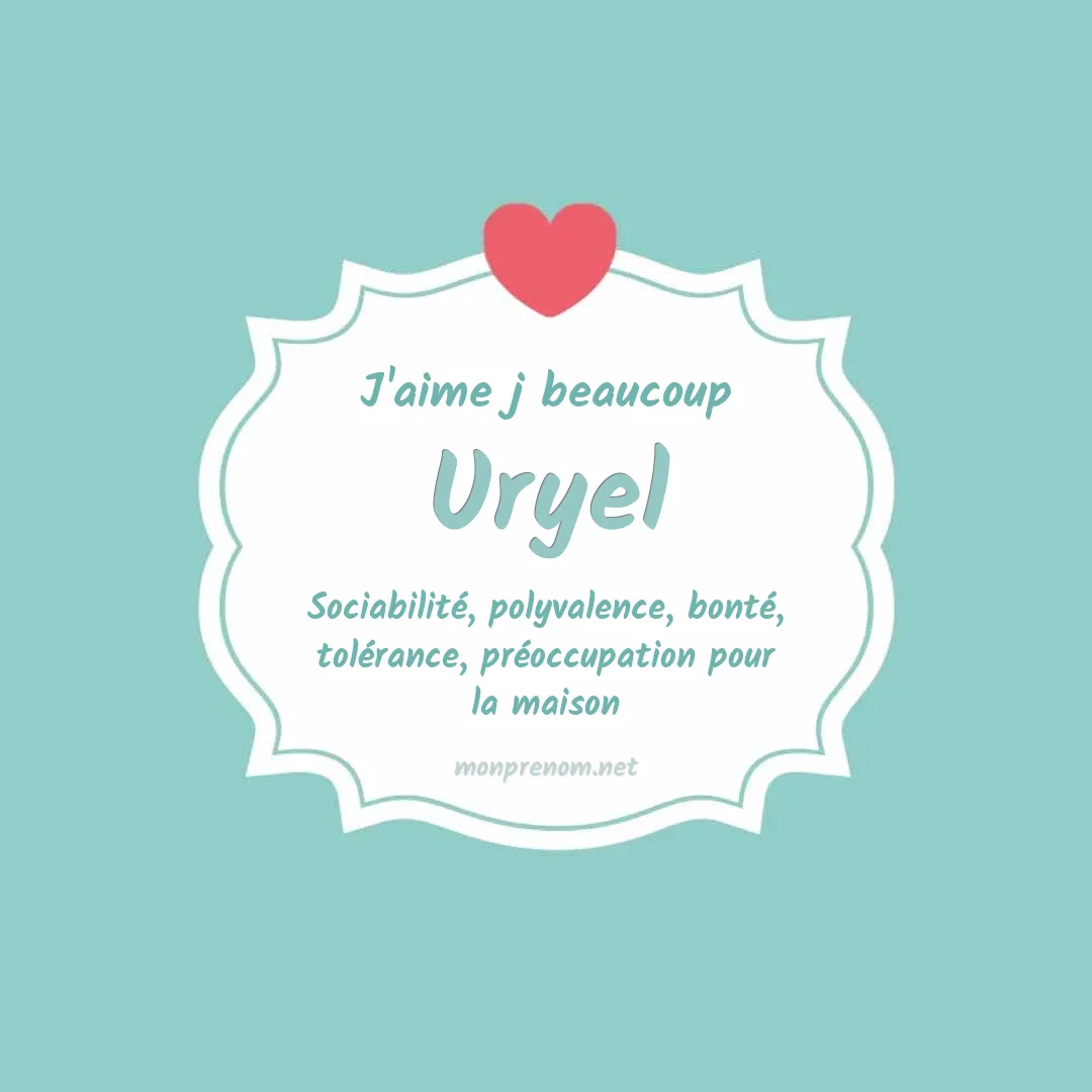 J'aime beaucoup Uryel