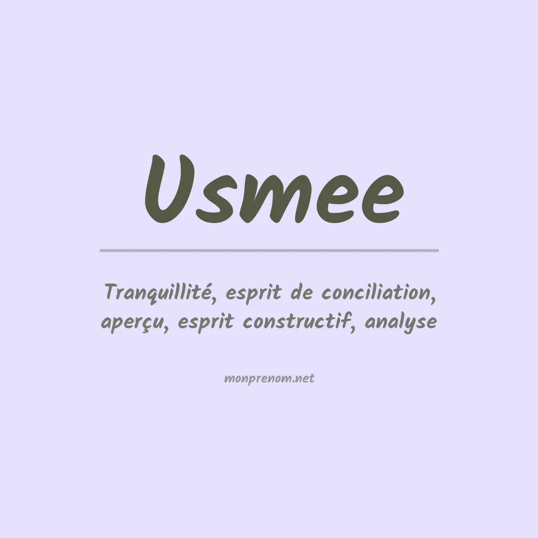 Signification du prénom Usmee