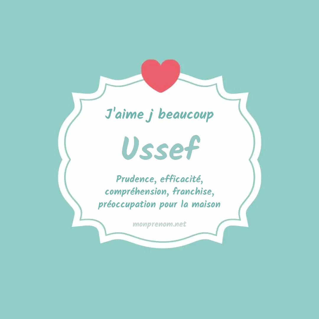 J'aime beaucoup Ussef