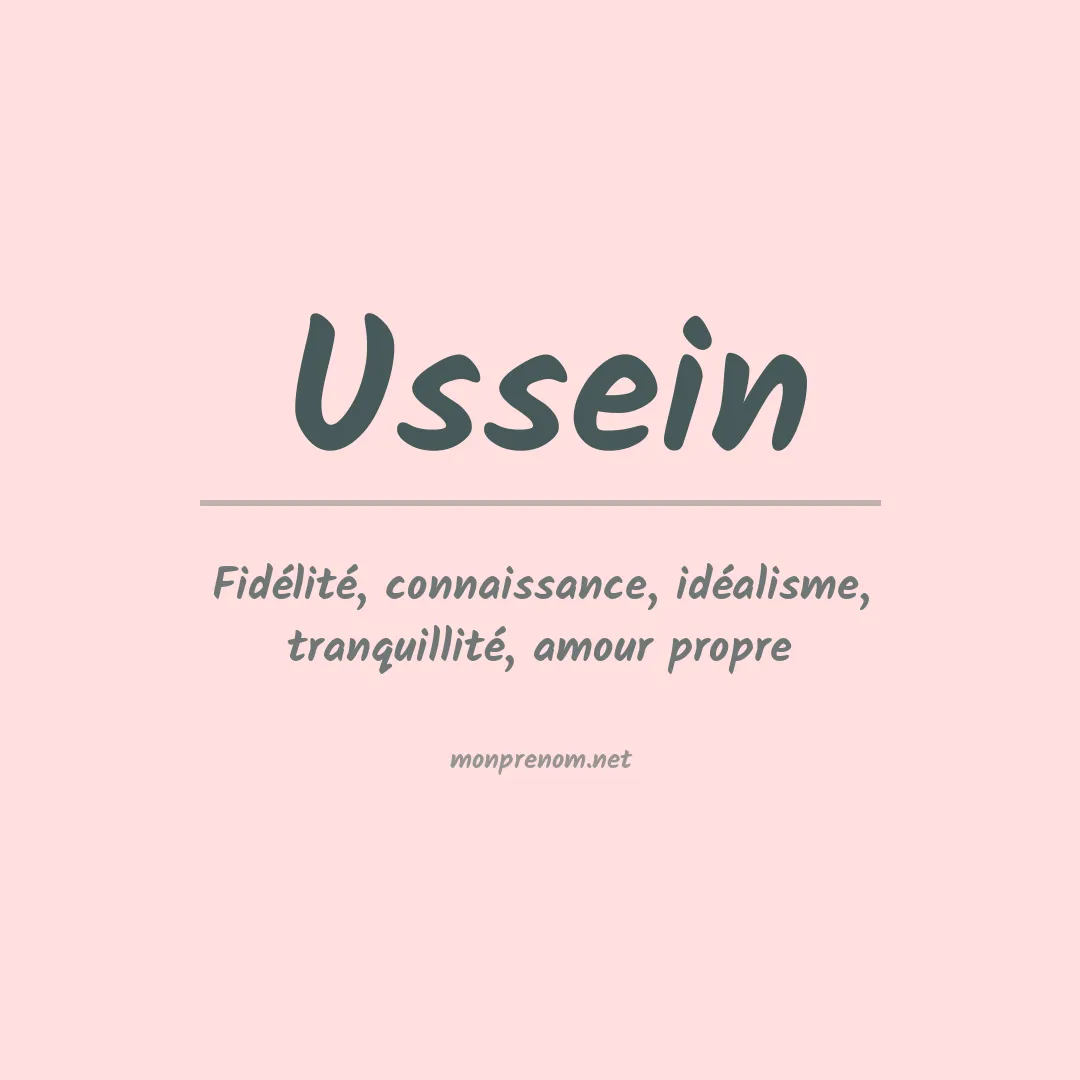Signification du prénom Ussein