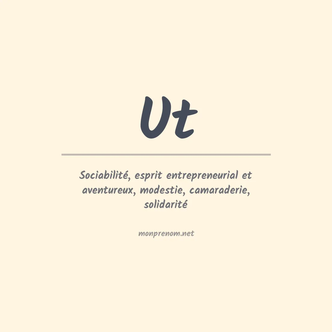 Signification du prénom Ut
