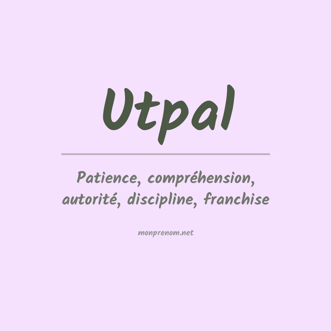 Signification du prénom Utpal