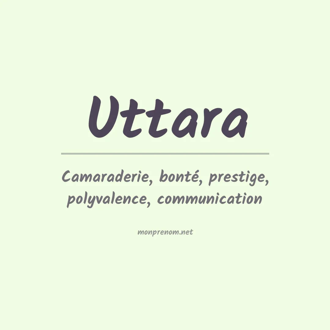 Signification du prénom Uttara