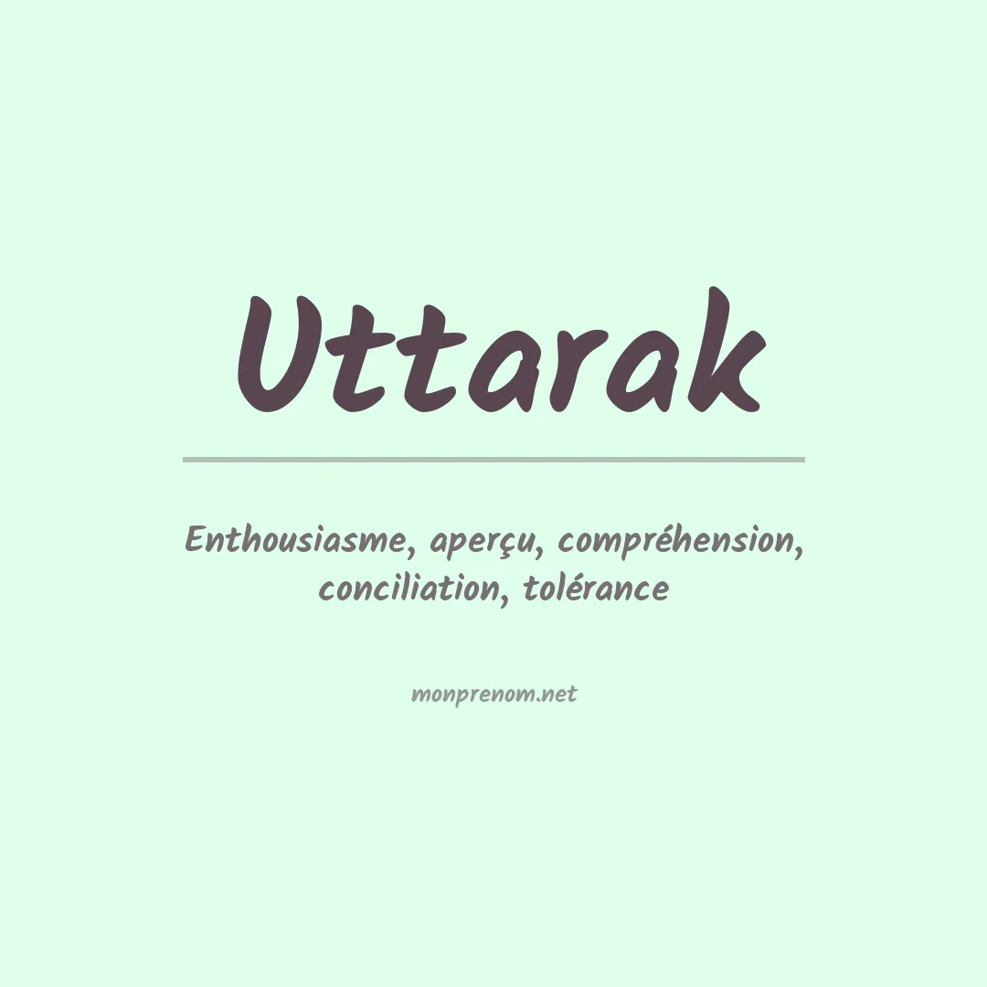 Signification du prénom Uttarak
