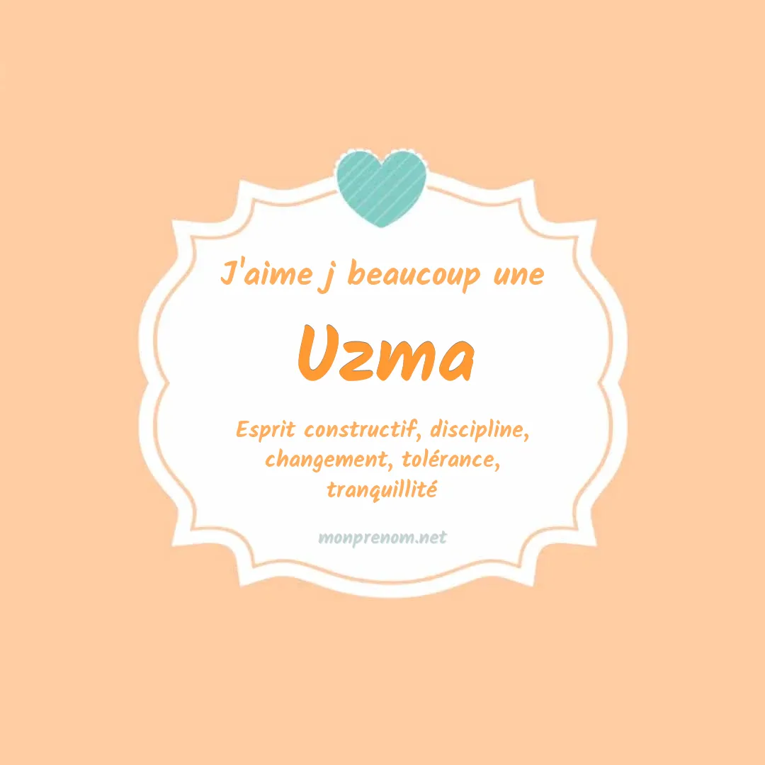 J'aime beaucoup Uzma