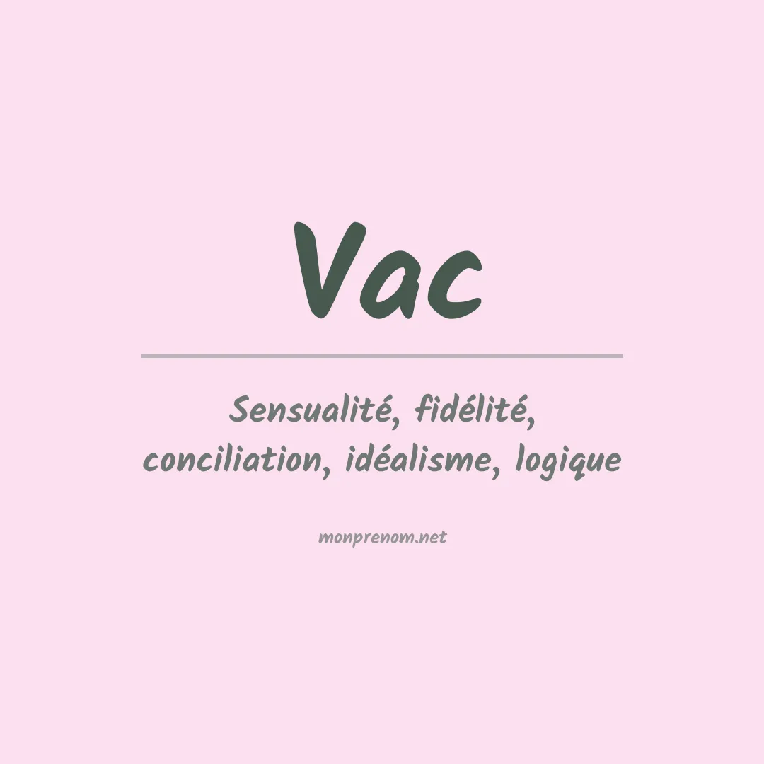 Signification du prénom Vac