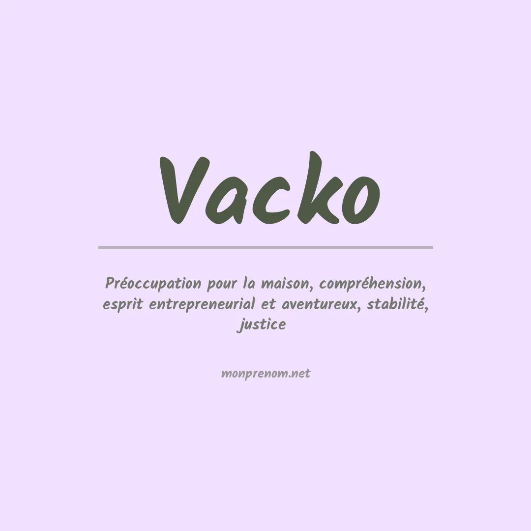 Signification du prénom Vacko