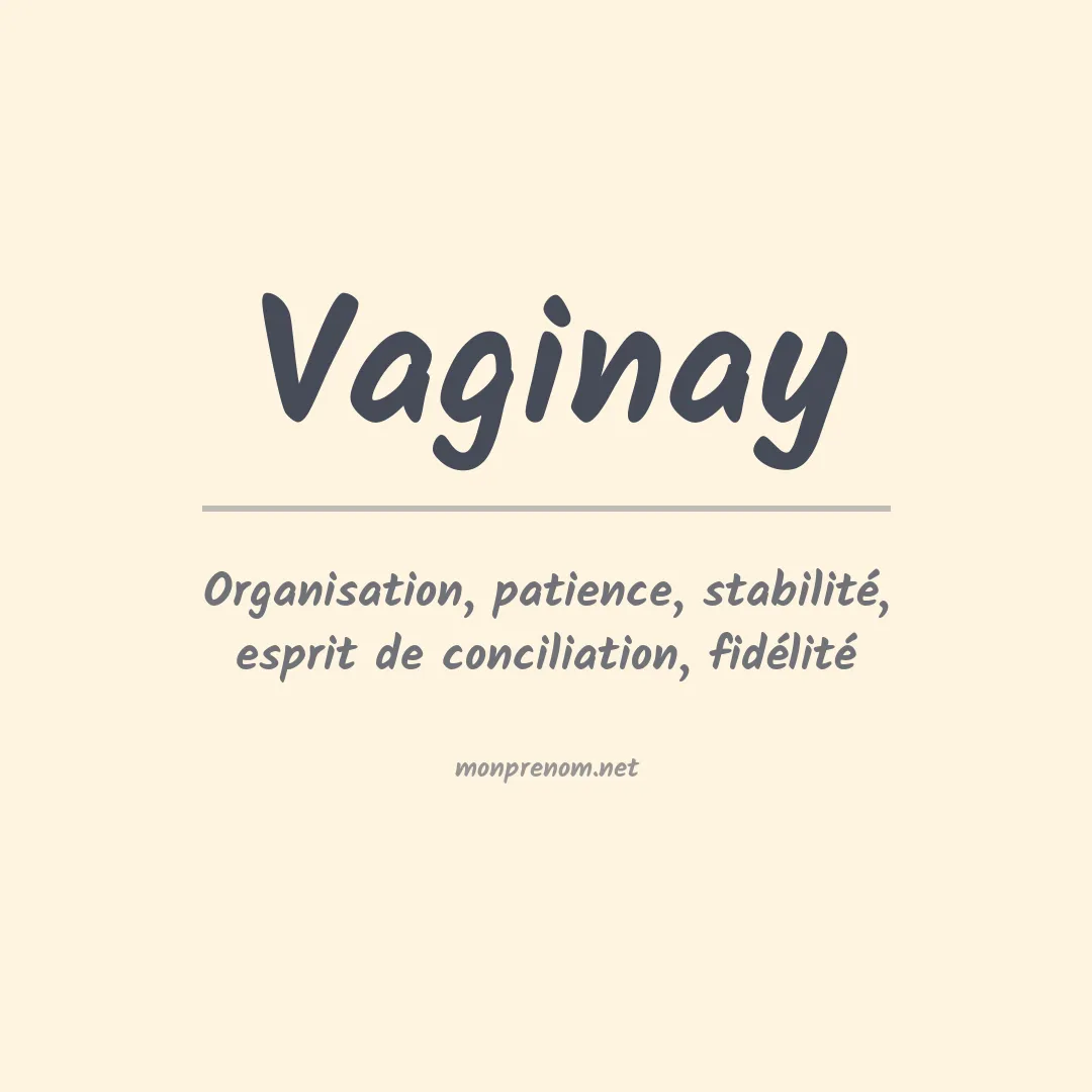 Signification du prénom Vaginay