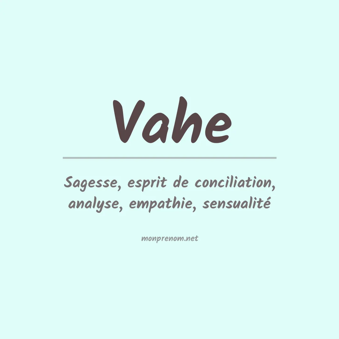 Signification du prénom Vahe