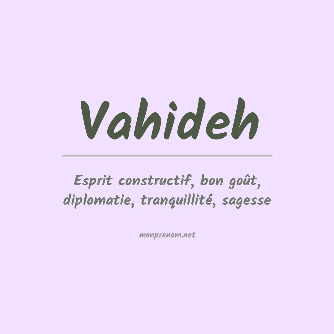 Signification du prénom Vahideh