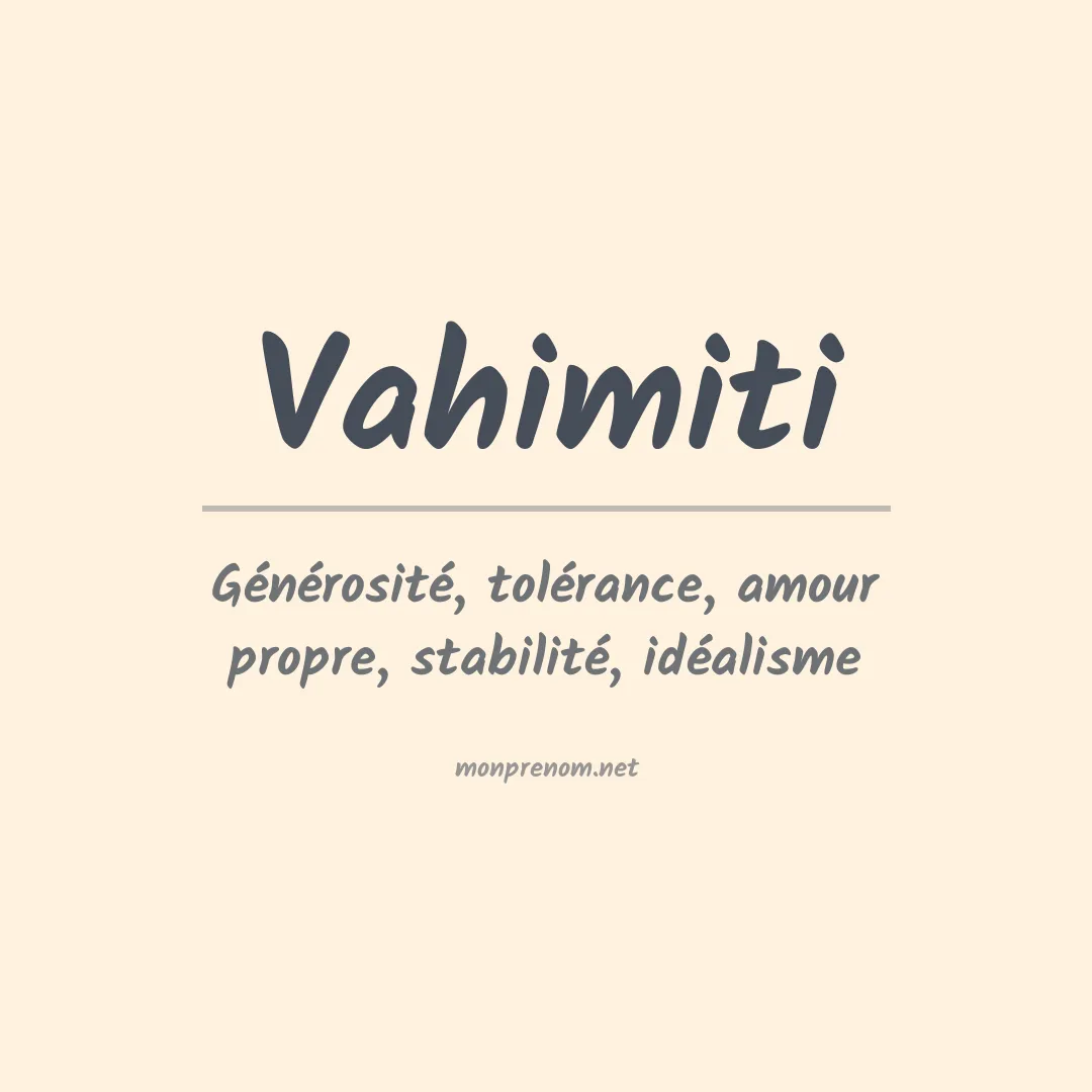 Signification du prénom Vahimiti