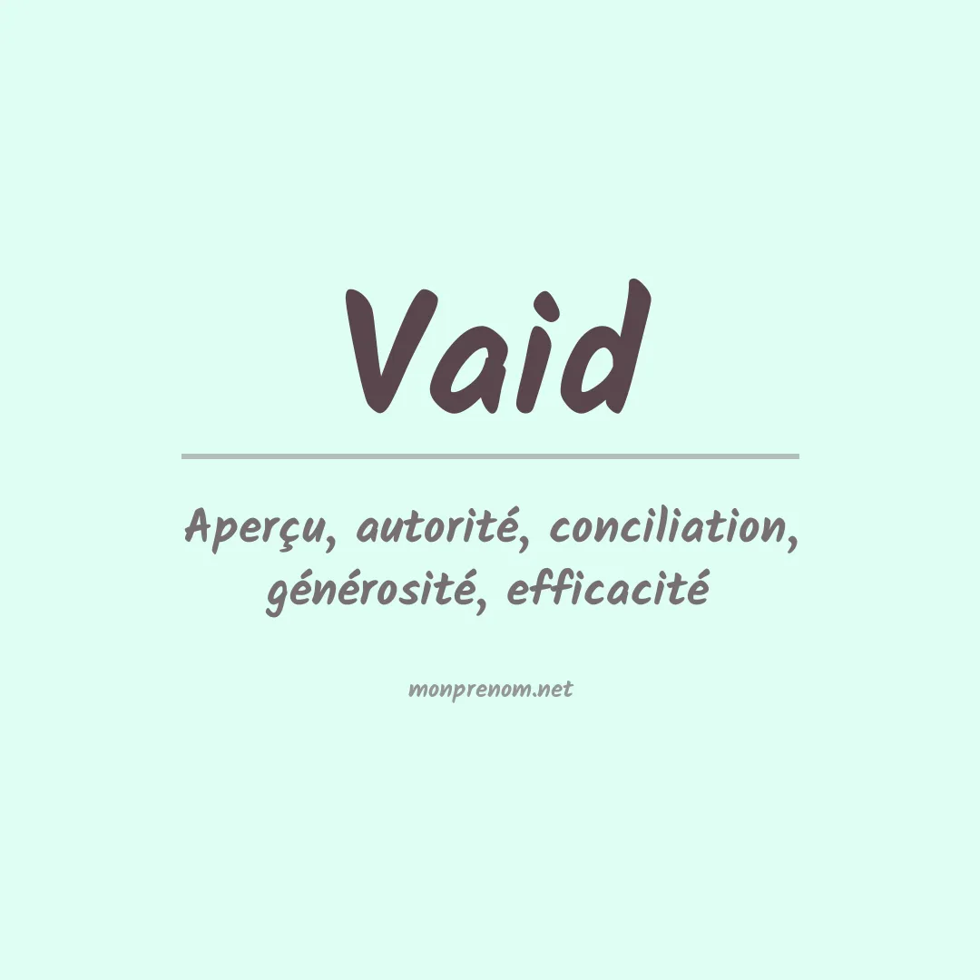 Signification du prénom Vaid