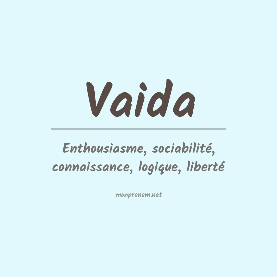 Signification du prénom Vaida