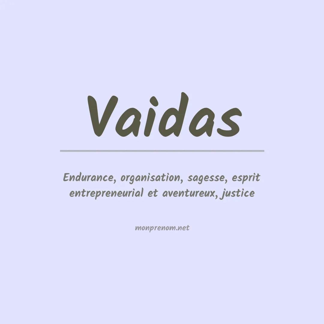 Signification du prénom Vaidas