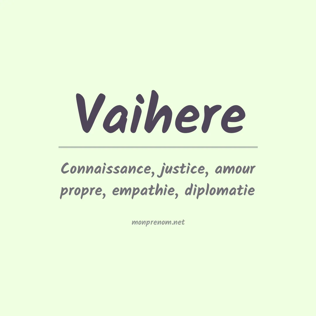 Signification du prénom Vaihere