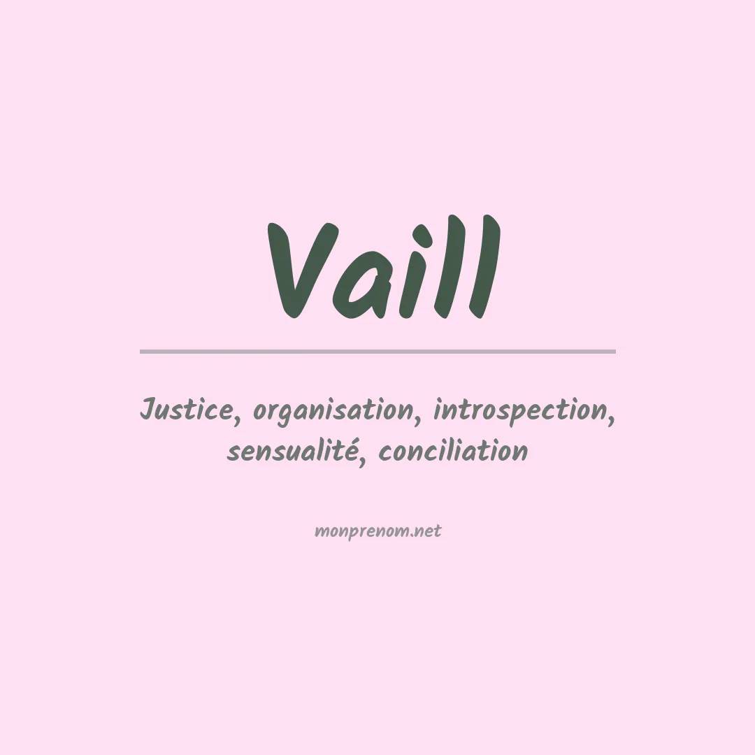 Signification du prénom Vaill