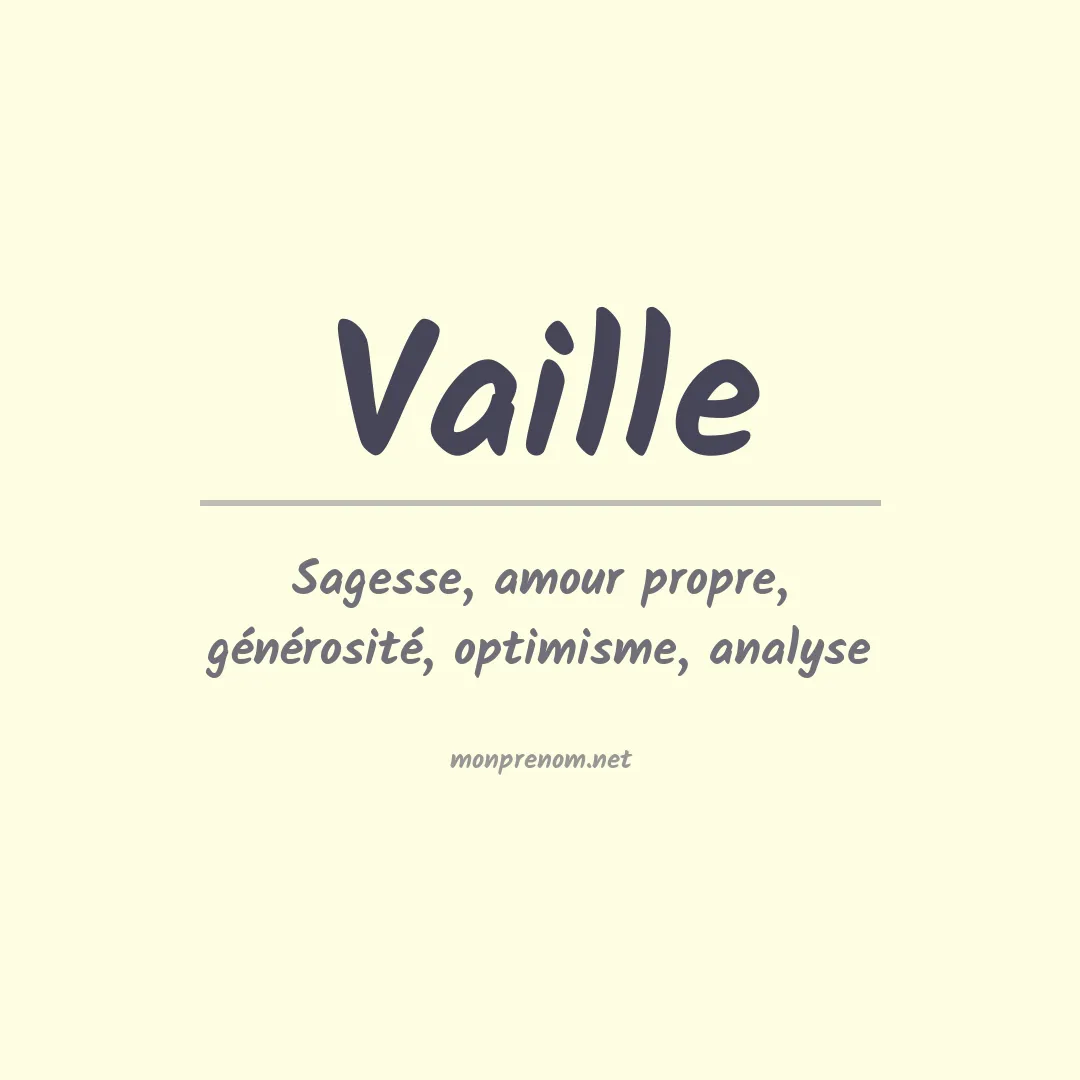 Signification du prénom Vaille