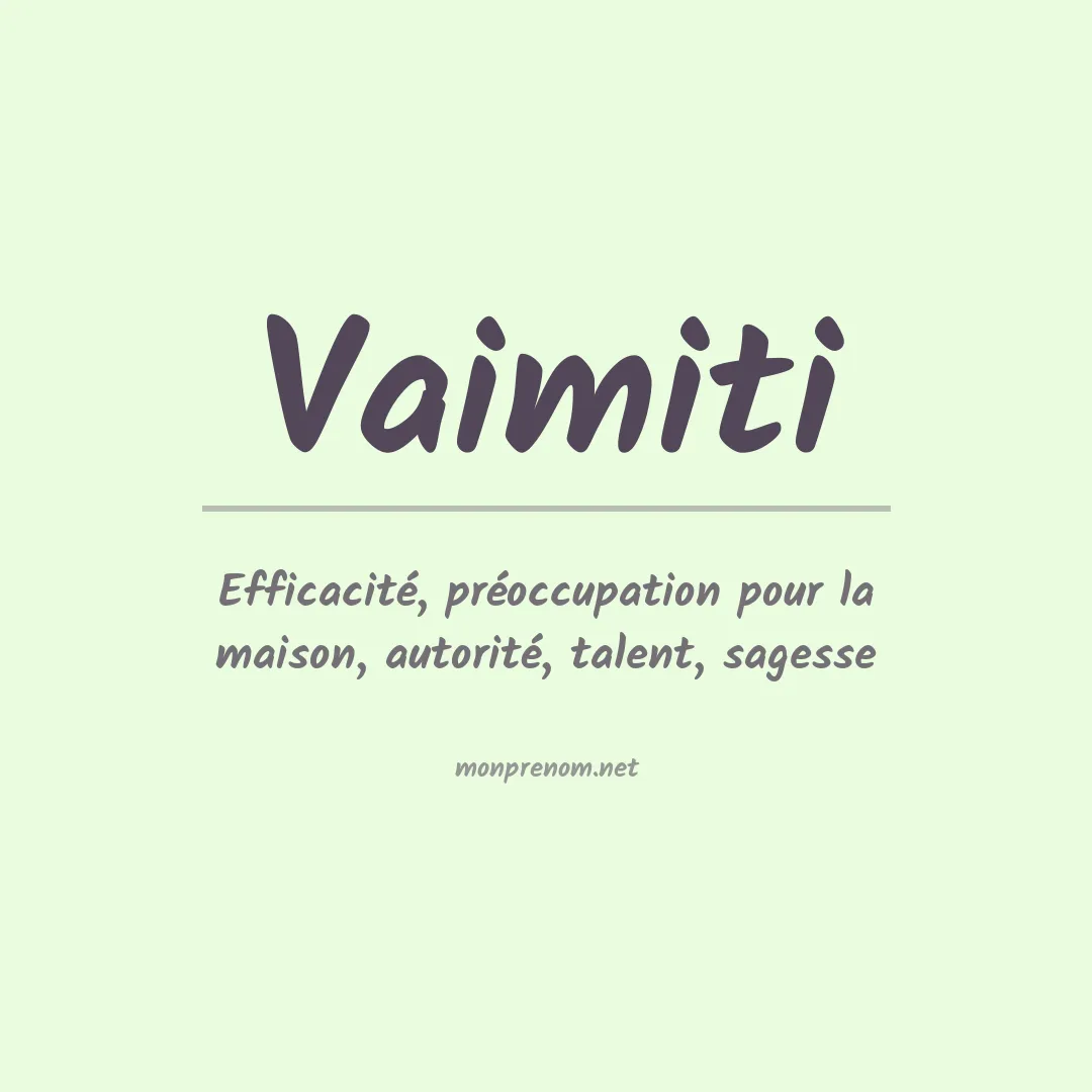 Signification du prénom Vaimiti