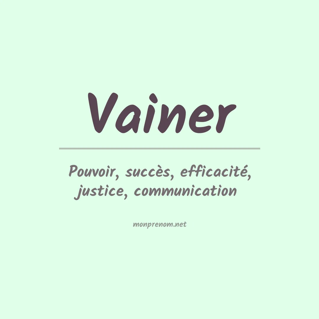 Signification du prénom Vainer