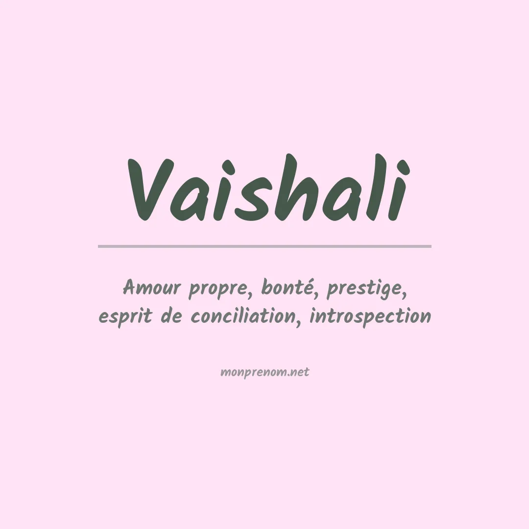 Signification du prénom Vaishali