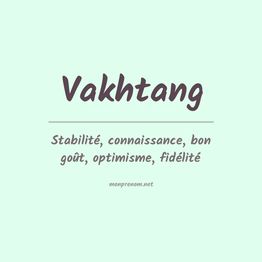 Prénom Vakhtang