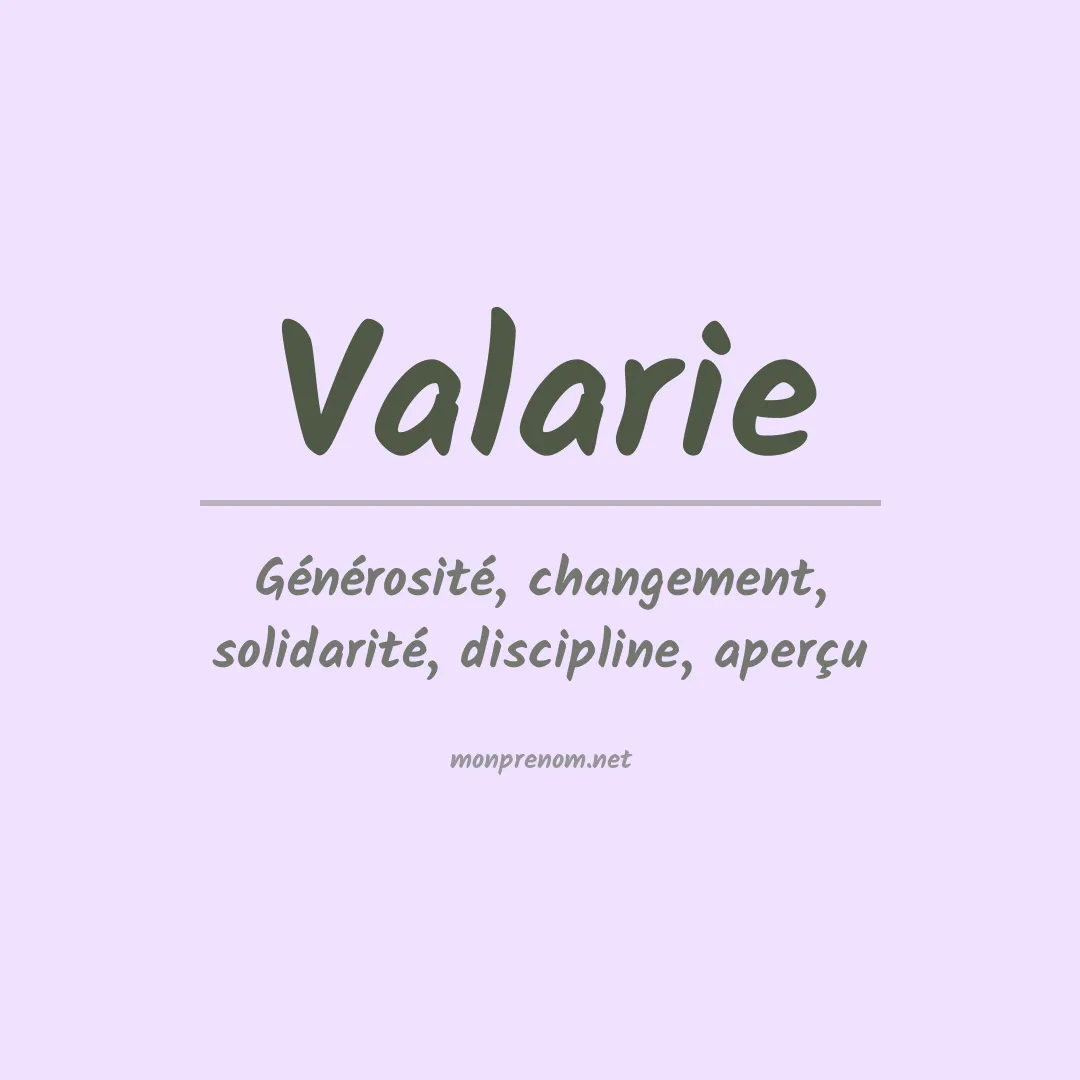 Signification du prénom Valarie