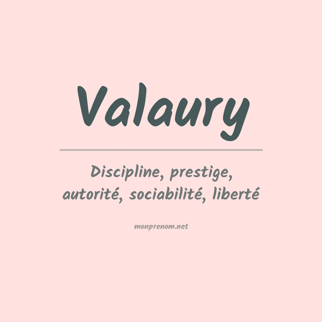 Signification du prénom Valaury