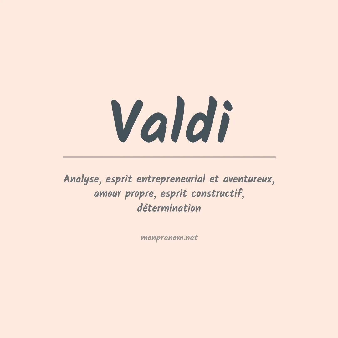 Signification du prénom Valdi