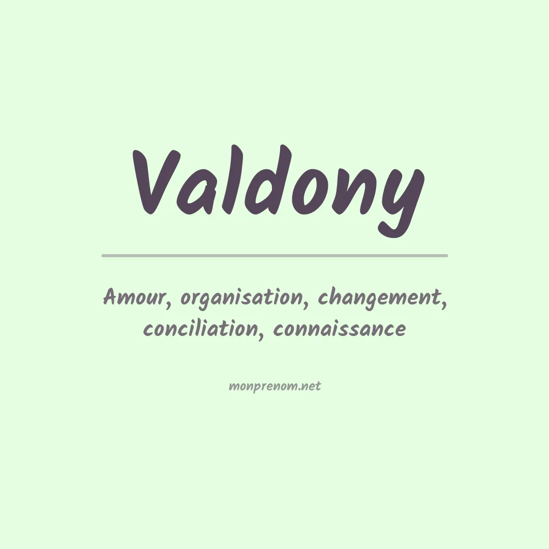 Signification du prénom Valdony