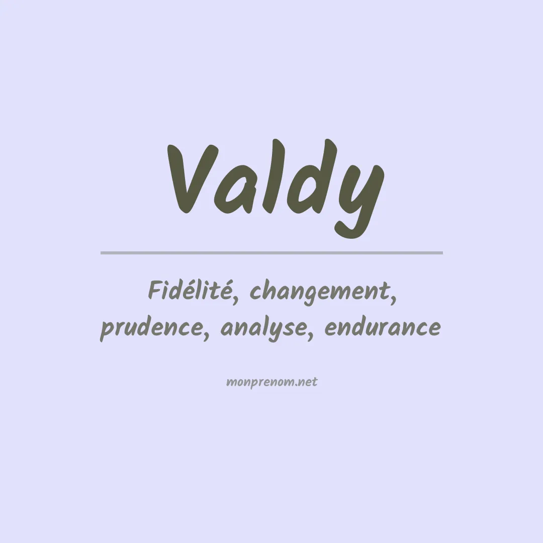 Signification du prénom Valdy