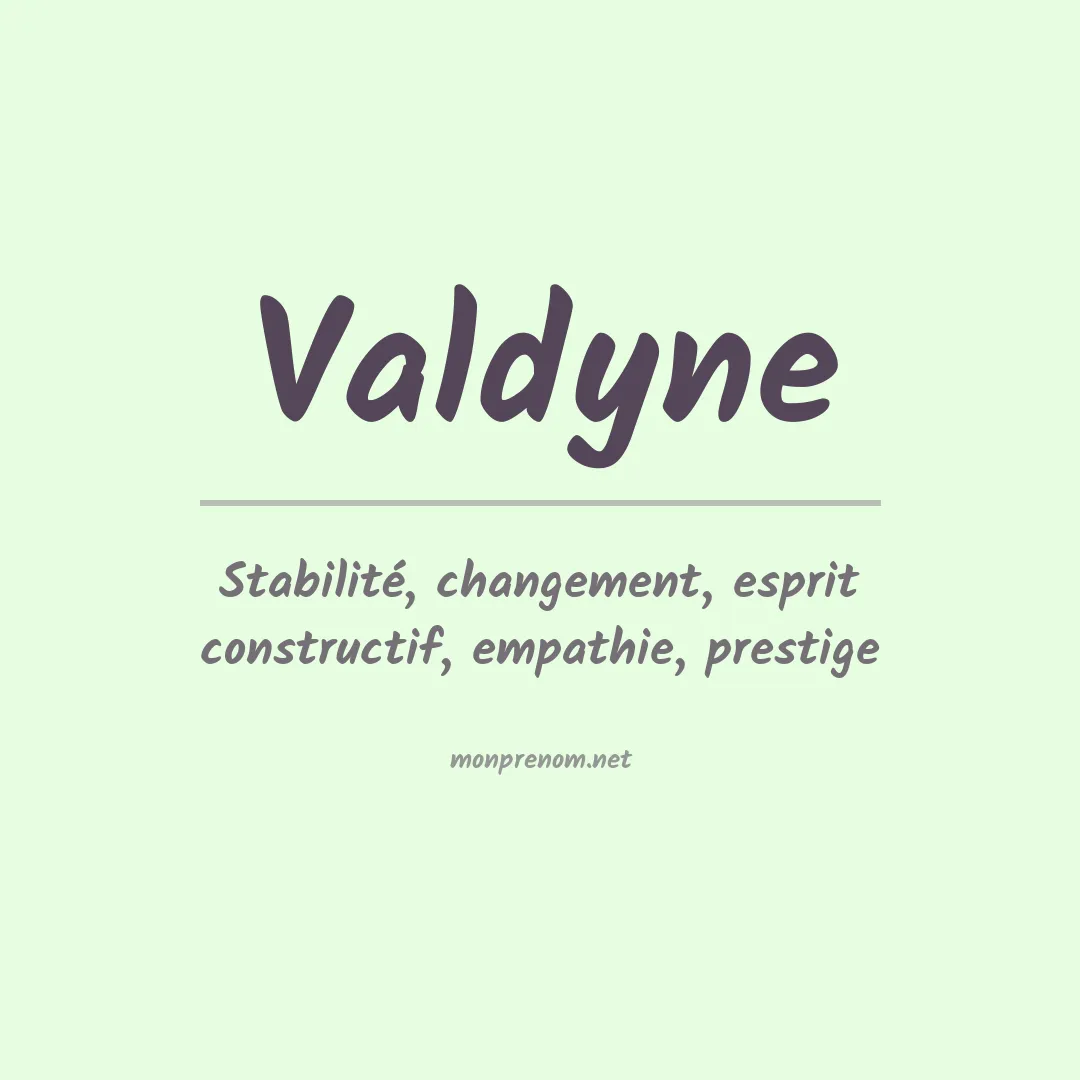 Signification du prénom Valdyne