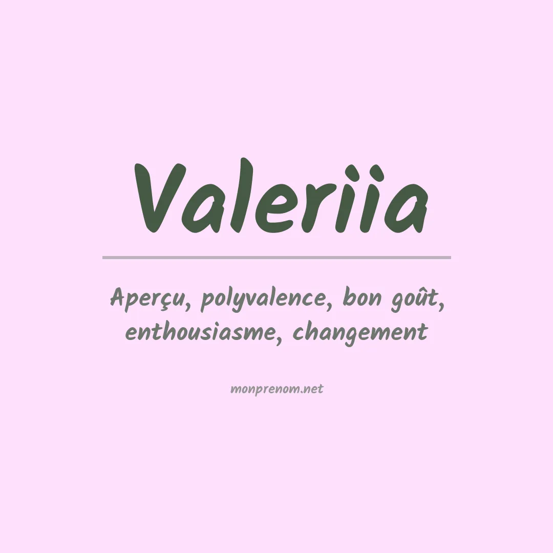 Signification du prénom Valeriia
