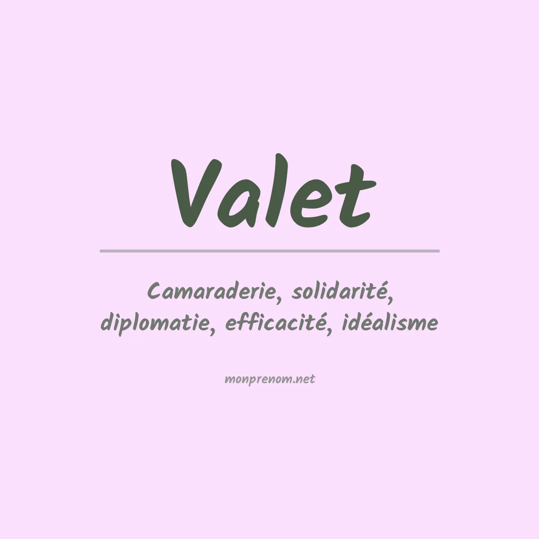 Signification du prénom Valet