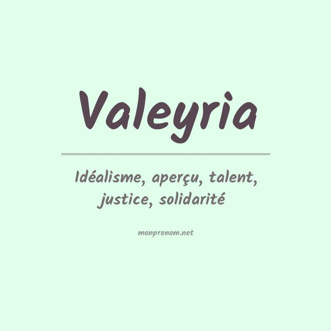 Signification du prénom Valeyria