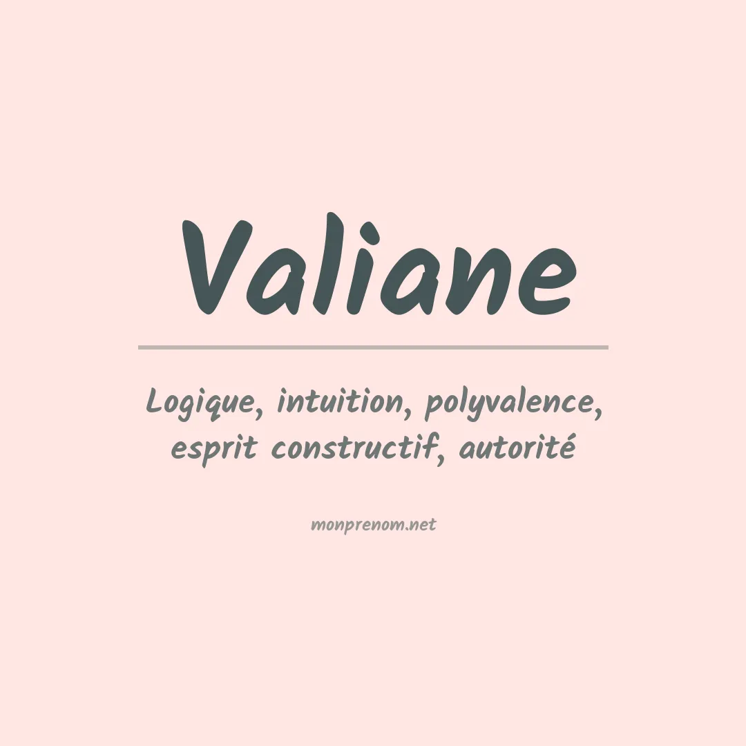 Signification du prénom Valiane
