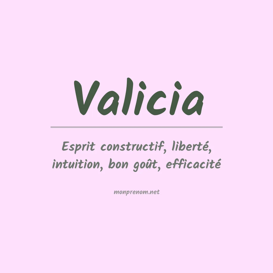 Signification du prénom Valicia