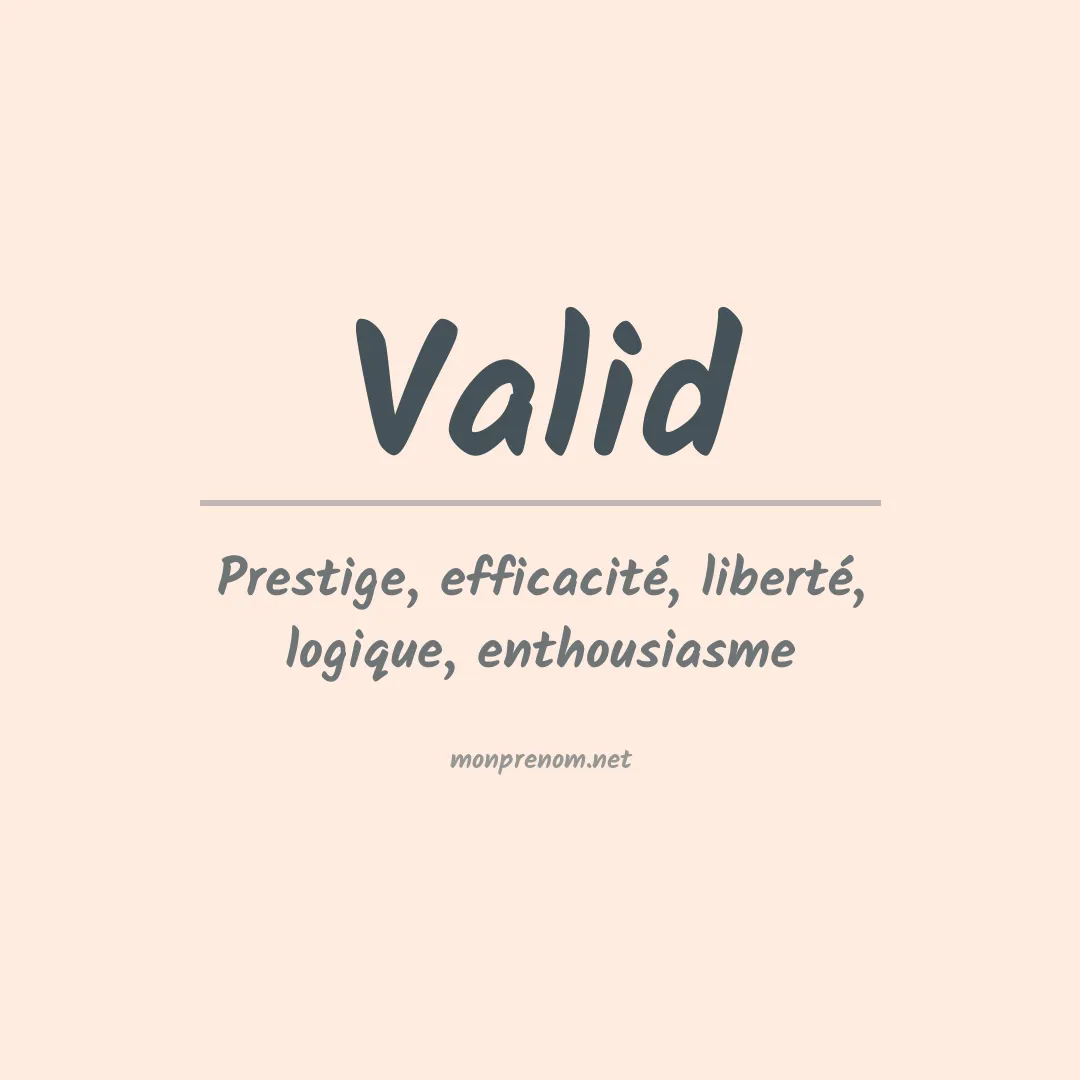 Signification du prénom Valid