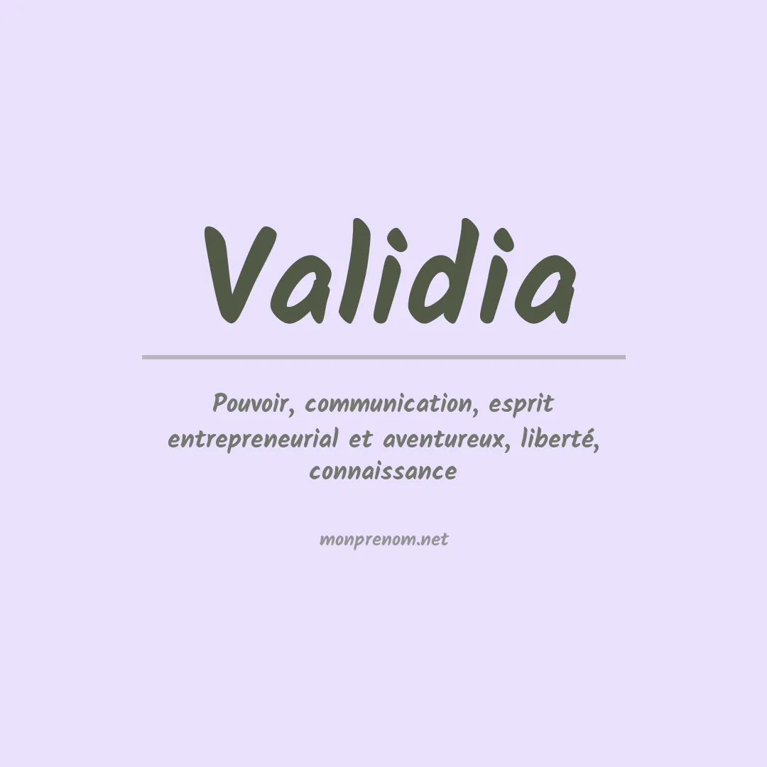 Signification du prénom Validia