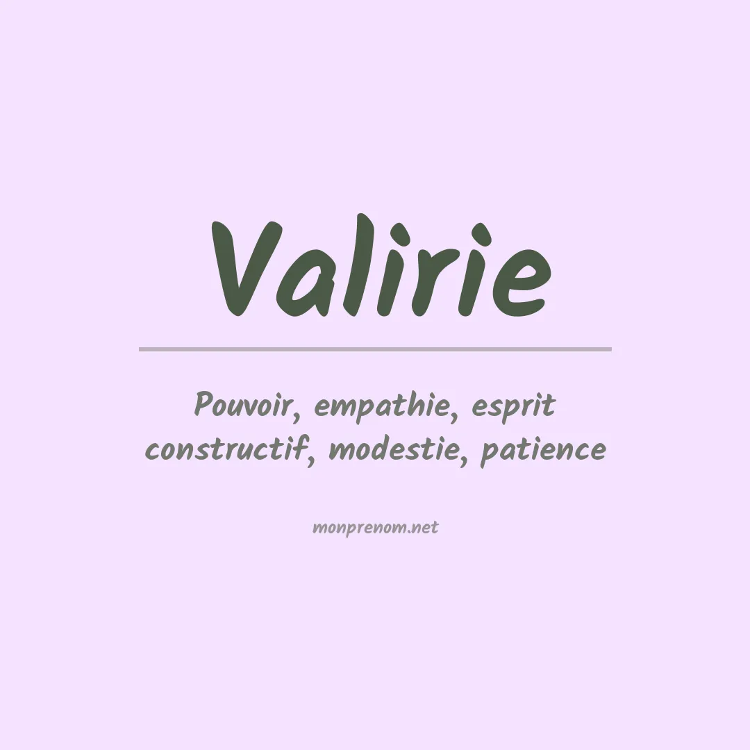 Signification du prénom Valirie