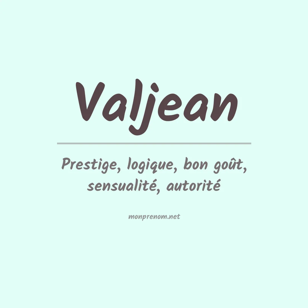 Signification du prénom Valjean