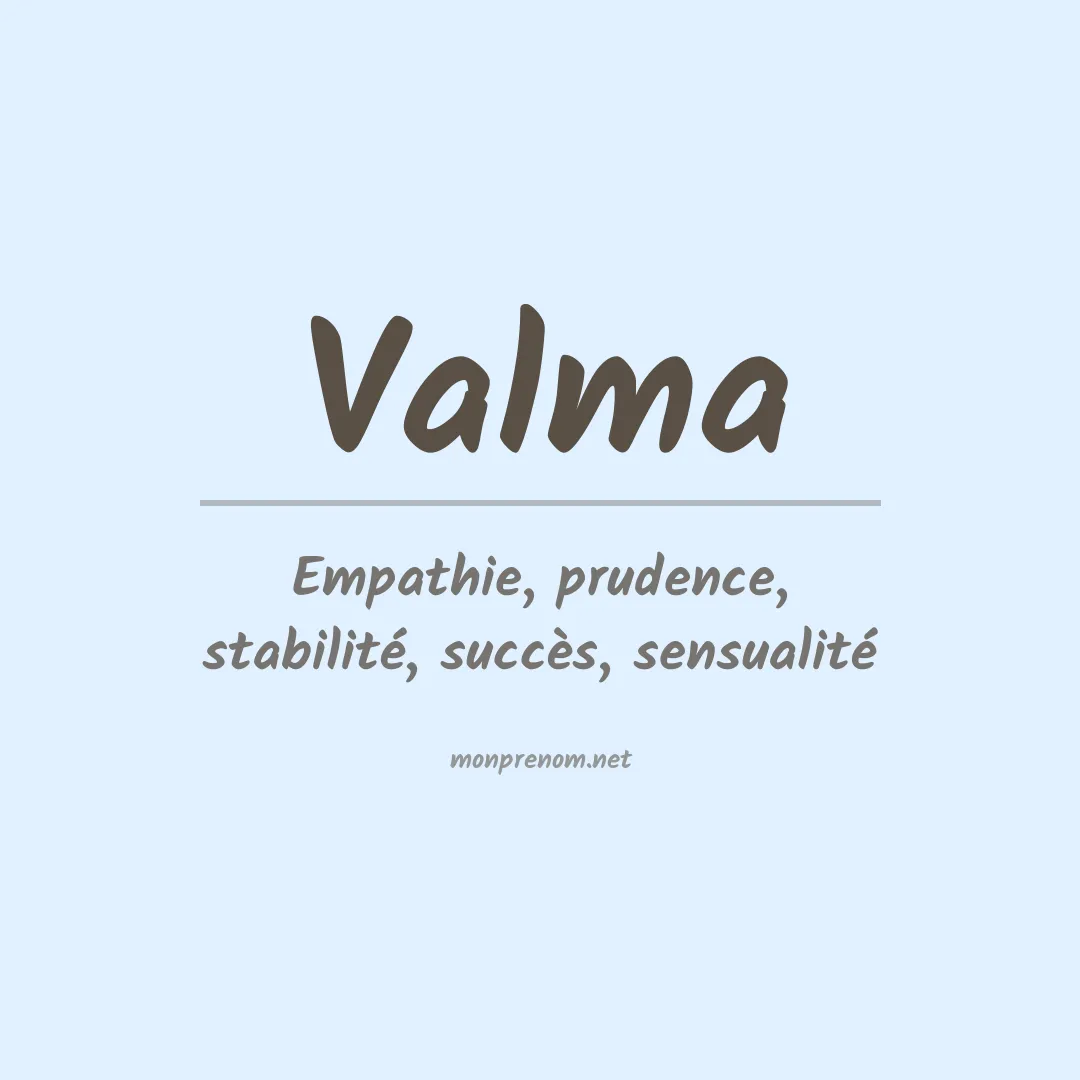 Prénom Valma
