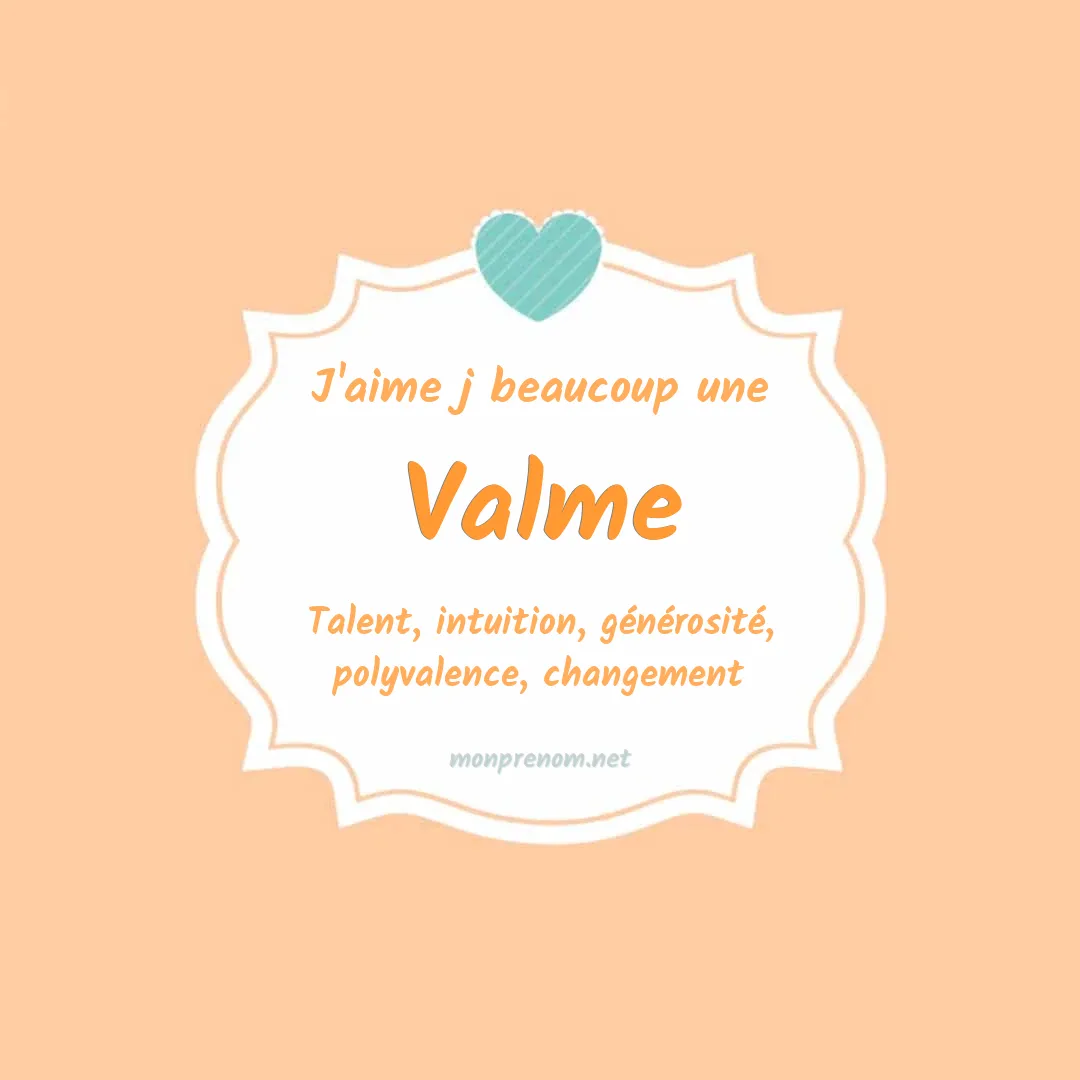 J'aime beaucoup Valme