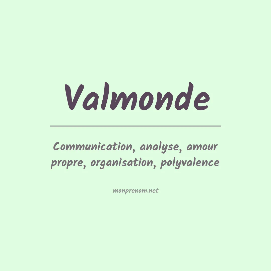 Signification du prénom Valmonde
