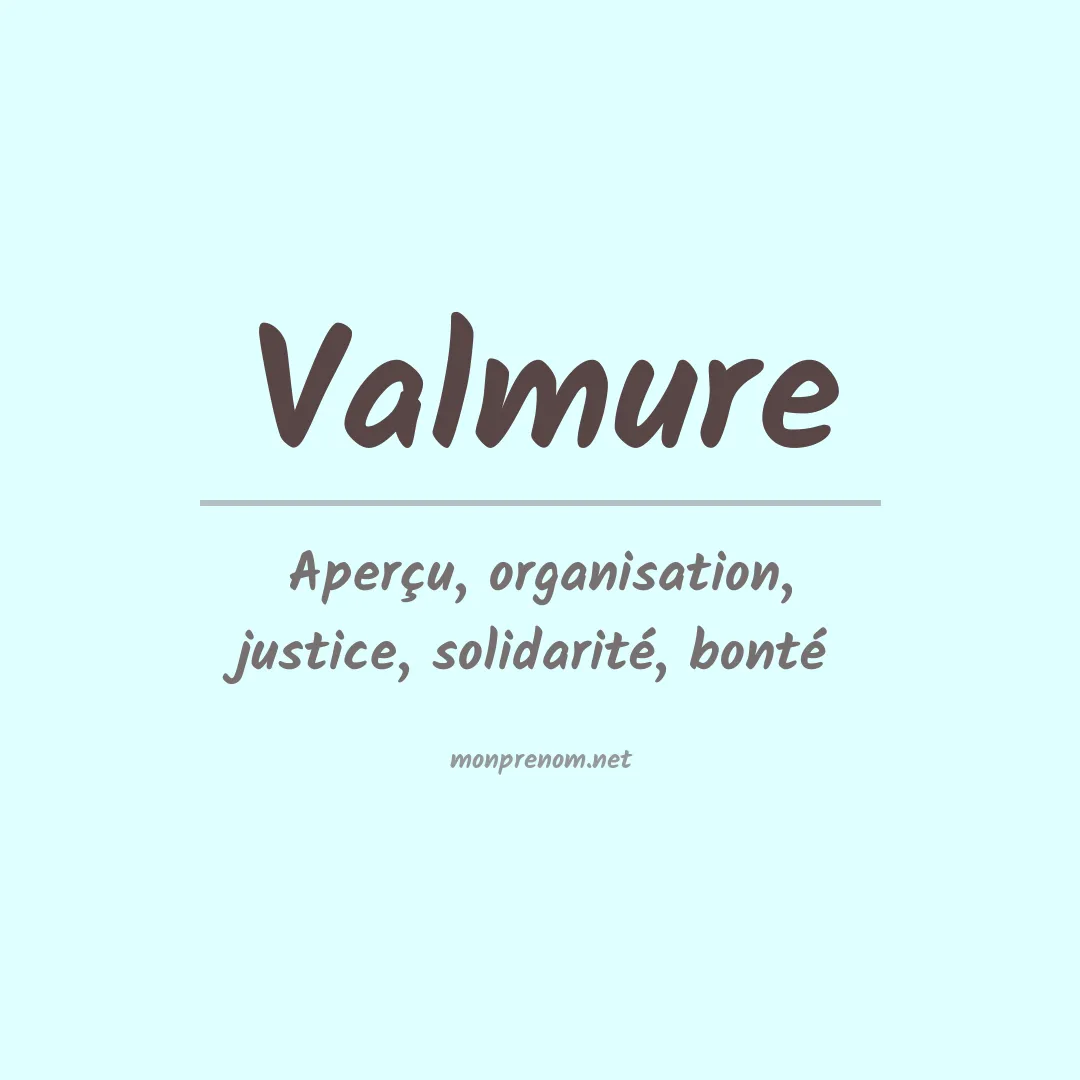 Signification du prénom Valmure